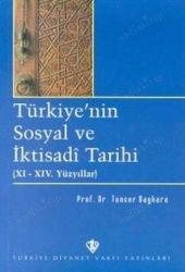 Türkiye'nin Sosyal ve İktisadi Tarihi(XI - XIV. Yüzyıllar)