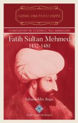 Fatih Sultan Mehmed ( 1432 - 1481 )