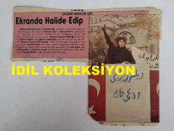 YEŞİLÇAM'IN YILDIZI HÜLYA KOÇYİĞİT'İN GAZETEDEN KESİLME FOTOĞRAFI - 19 x 15 cm EBADINDA - HÜLYA KOÇYİĞİT, ''HALİDE EDİP'' ROLÜYLE