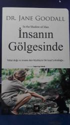 İNSANIN GÖLGESİNDE - VAHŞİ DOĞA VE İNSANA DAİR BÜYÜLEYİCİ BİR KEŞİF YOLCULUĞU