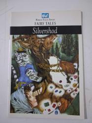 World Tales Series Fairy Tales :SILVERSHOD / BRIGHT, DEARDEER and KIT