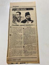 TERCÜMAN GAZETESİ KUPÜRÜ 35 x 13 cm ebatında Tek Yaprak 1980LER - TARİHTEN BUGÜNE İLHAN BARDAKÇI KÖŞE YAZISI -Bardakçı-Lenin-Camus-Hoca Mahmud Şerif-Tinselliğin yapısal dıştalayışı-Bizden bir büyük-Bir başka sömürü-Yarın cüz cüz Kur’an-İran Irak Basra Körfezi çatışmaları başladı