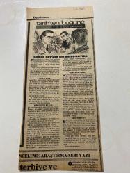 TERCÜMAN GAZETESİ KUPÜRÜ 35 x 13 cm ebatında Tek Yaprak 1980LER - TARİHTEN BUGÜNE İLHAN BARDAKÇI KÖŞE YAZISI -İlhan Bardakçı-Samed Ağaoğlu-Yahya Kemal-Julien Le Moine-Mussolini-Togliatti-Samed Bey’den bir belge hatıra-Getir bil adamı-Yüz bin kere pişman-Gerişi edebiyatı-Kalmadınız birden veriyoruz-Ev kadının el kitabı