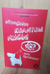 Köpeğinize Kuantum Fiziğinin Nasıl Öğretirsiniz?