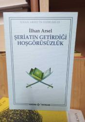 Şeriatın Getirdiği Hoşgörüsüzlük