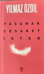 Yaşamak Cesaret İster