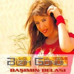 BİZİM GÖNÜL BAŞIMIN BELASI CD