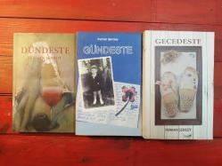 Dündeste - Gündeste - Gecedeste (Birinci Baskı)