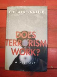 Does Terrorism Work?: A History