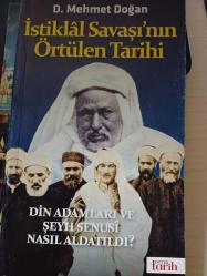 İSTİKLAL ŞAVAŞININ ÖRTÜLEN TARİHİ