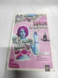 SORUN BENDEYMİŞ
