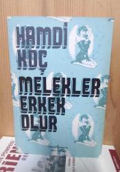 Melekler Erkek Olur * 1. baskı