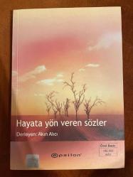 Hayata Yön Veren Sözler