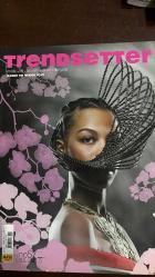 TREND SETTER DERGİSİ - OCAK 2007 SAYI: 57 - GECE KULÜPLERİNE GİRMEK İSTEYENLERİN AŞMASI GEREKEN ENGEL - MASAÜSTÜ: MERT TUNAY - KİTAPKURDU: HİLAL DİKMEN - BİZ SEÇTİK - GAMZE ABACI'NIN GARDIROBU - SARP YELKENCİOĞLU'NUN GARDIROBU - AKADEMİSYENLERDEN 