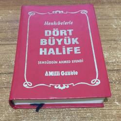 MENKIBELERLE DÖRT BÜYÜK HALİFE Menakıb-i Çehar Yâr-ı Güzîn