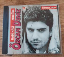 Özcan deniz amanın aman hadi hadi meleğim 1993 CD
