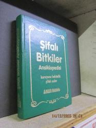 ŞİFALI BİTKİLER ANSİKLOPEDİSİ KORUYUCU HEKİMLİK ŞİFALI SULAR