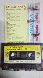 ATİLLA KAYA TAVERNADA VİRTİÖZ 89 ADINI YOLLARA YAZDIM KAĞIT BASKI