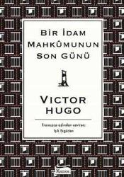 Bir İdam Mahkumunun Son Günü -(Bez Ciltli, İplik Dikişli)