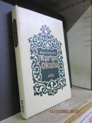KENDİ KENDİNE KUR'AN OKULU