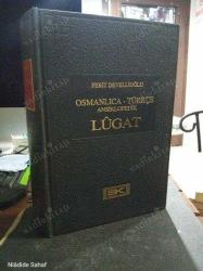 Osmanlıca-Türkçe Ansiklopedik Lugat ( ciltli )