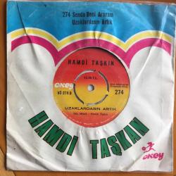 Hamdi Taşkın / Sen de Beni Ararsın - Uzaklardasın Artık / 45'lik plak