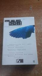 NAHİT ULVİ AKGÜN Bütün Şiirleri : BİRİSİ .. (TEK baskı-2000) ..Bütün Kitapları ve Kitaplarına girmemiş SON Şiirleriyle