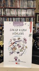 Sakız Kızın Günleri