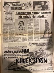 HAFTA SONU DERGİ - GAZETESİ DOĞUM GÜNÜ HEDİYESİ (TURKİSH MAGAZINE - NEWSPAPER) - TAM TAKIM 12 SAYFADIR - 8 MART 1985 - Sayı:10 -Çağla-Cansu-Şehnaz Dilan-Sema-Zümrüt Cansel-Tarık Akan-Ahu Tuğba-Emel Sayın-David Younes-Kartal Tibet-İsmail Gökçül-Gülistan Okan-Şakir Öner Günhan-Zeki Müren-Mazhar Alanson-Fuat Özkan-Özkan Uğur-Kadir İnanır-Nazan Şoray-Hülya Avşar-Hale Soygazi-Nazmi Özer-Ümit Utku-Banu Alkan-Erol Taş-Öztürk Serengil-Kudret Sandra-Ayfer Feray-Hakan Balamir-Zurnik-Levent Kırca-Sami Başaran-Anadolu Bankası-Yeşilçam’ın fahişeleri-Sinemanın vamp sarışını bir erkek delisiydi-İşte onlardan biri-Dinlenmeden yaşanmaz Dinlenmek sizin de hakkınız-Turgut Demirağ-Özdemir Erdoğan-Mükerrem Taşçıoğlu-Köksal Taştan-Müjde Ar-Metin Akpınar-Müjdat Gezen-Hasan Tibet-David Younes-Tugay Tekin-Yılmaz Güney-Meko Spahoviç-Sema Sevinç-Bataklıktaki güzeller-Telekızlar hayat kadını sömürüsünün son ürünü-Taşsız güzel Tarık ağabeyi kurtaracak-Erkek delisi sarışın artist-Buzda ölüm-Karaoğlan’ı yaratan adam
