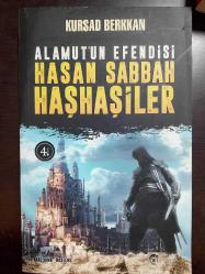 Alamut'un Efendisi Hasan Sabbah ve Haşhaşiler