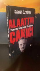 Siyasette Bürokraside Cezaevinde Alaattin Çakıcı