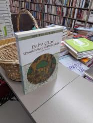 Evliya Çelebi Seyahatnamesi'nden Seçmeler