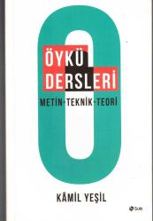 ÖYKÜ DERSLERİ / METİN - TEKNİK - TEORİ