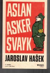 ASLAN ASKER ŞVAYK ve DÜNYA SAVAŞI'NDA BAŞINDAN GEÇENLER