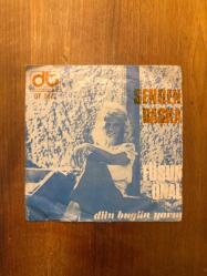 Füsun Önal  -  Dün Bugün Yarın :  I - Senden Başka II - Aman Efem / 45'lik Plak LP Vinly