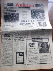 Ankara Gazetesi - Turkish Newspaper - 21 Temmuz 1976 - günün meselesi Yunanlıların iki Türk gazetecisi ile mülakatı III - ihbar et milyoner ol - Rumlar Türklere değil Türk dostu olan herkese düşman gözüyle bakıyor - Türk dostunu ziyarete gelen İngiliz kızı adaya sokulmadı - başarılı geçen 1975 yılında neler yapıldı - değirmen yazan Şemsi Belli - Cevdet Restaurant'ta Enver Daniş Mehtap Deniz Yalçın Kürklü - Saksonyalılarda İnci Sanlı Mihrican Güngör Gülay Gül Papatya - televizyonda bugün - Cilalı İbo Teksas Fatihi Zafer sinemasında - salak bacılar filmi başrolde Ayla Algan İncirli sinemasında - Kelerman kimdir filmi sunar sinemasında - anlatamıyorum şiiri yazan Orhan Veli Kanık - düşünce ve yaratma yazan doktor Mehmet Kaplan - İki kokulu ekmek şiiri yazan Abdullah Sur - İki zaman arasında şiiri yazan Mustafa Necati Karaer - konuk hükümetinin yankıları - Yunanistan Türkiye ile doğrudan doğruya çatışmaya girmeye hazır - Kıbrıs Gönyeli Şeftali kebabı restoranı - Girne sahil restoran - İdil Koleksiyon