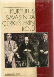 Kurtuluş Savaşı'nda Çerkeslerin Rolü / İMZALI