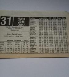 31 Mart 2006-Orijinal Takvim Yaprağı-Doğum Günü-Söz,Nişan,Nikâh,Düğün ve Önemli Günler Hediyesi-ERAŞ Hizmet Takvimi-Ayet-Hadis(İkinci İnönü Zaferi (31 Mart / 1 Nisan 1921)-Kanserden Korunma Yöntemleri-Çocuğunuza İsim:Volkan,Verda