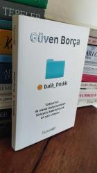 Ballı Fındık / Türkiye’nin İlk Marka Danışmanından Türkiye’yi Kalkındıracak Bir Yazı Dosyası