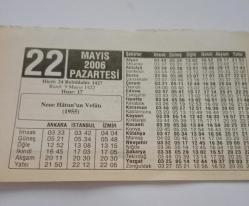 22 Mayıs 2006-Orijinal Takvim Yaprağı-Doğum Günü-Söz,Nişan,Nikâh,Düğün ve Önemli Günler Hediyesi-ERAŞ Hizmet Takvimi-Ayet-Hadis(Nene Hatun'un Vefatı (1955))-Nene Hatun(1857-1955)-Çocuğunuza İsim:Selami,Selda