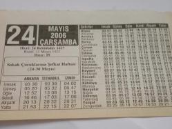 24 Mayıs 2006-Orijinal Takvim Yaprağı-Doğum Günü-Söz,Nişan,Nikâh,Düğün ve Önemli Günler Hediyesi-ERAŞ Hizmet Takvimi-Ayet-Hadis(Sokak Çocuklarına Şefkat Haftası (24-30 Mayıs))-İman Eden Bilim Adamları-Çocuğunuza İsim:Selim,Selen