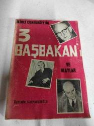 İKİNCİ CUMHURİYETİN 3 BAŞBAKAN'ı VE OLAYLAR / Cilt: II