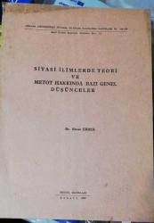 Siyasi İlimlerde Teori ve Metot Hakkında Bazı Genel Düşünceler