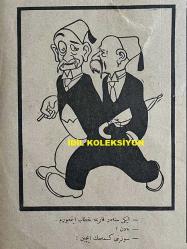 Osmanlıca Akbaba Mizah Dergisi-Gazetesi, Orijinal Dönem Basım, (Ottoman Magazine-Newspaper) - 4 Mayıs 1925 - Rumi: 4 Mayıs 1341 - Sayı: 252 - İstanbul Şehremini Emin Erkul'u ve Yusuf Ziya Kantoğlu'nu Tasvir Eden Karikatür: İki Ahbap Çavuşlar 