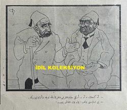 Osmanlıca Akbaba Mizah Dergisi-Gazetesi, Orijinal Dönem Basım, (Ottoman Magazine-Newspaper) - 27 Ağustos 1925 - Rumi: 27 Ağustos 1341 - Sayı: 285 - Karikatürist Ramiz Gökçe'nin Musul Meselesine Dair Kral Faysal'ı Tasvir Eden Çalışması: İngilizler, Musulumuzu Gasp Edebilmek İçin Kral Faysal'ı Cemiyet-i Akvam'a Sevk Ediyorlar 