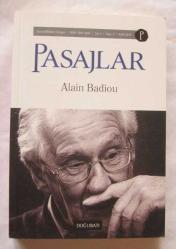 PASAJLAR Sosyal Bilimler Dergisi, Eylül 2019, Yıl: 1, Sayı: 3 Alain Badiou