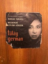 Tülay German ve Doruk Onatkut Orkestrası : Burçak Tarlası, Mecnunum Leylamı Gördüm / 45 Devir Plak Vinly LP / Ezgi Plakları