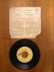 Tülay German ve Doruk Onatkut Orkestrası : Burçak Tarlası, Mecnunum Leylamı Gördüm / 45 Devir Plak Vinly LP / Ezgi Plakları