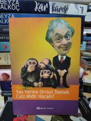 Yes Yerine Orrayt Demek Caiz Midir Hocam?