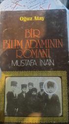 Bir Bilim Adamının Romanı İMZALI İLK  BASKI  OĞUZ ATAY